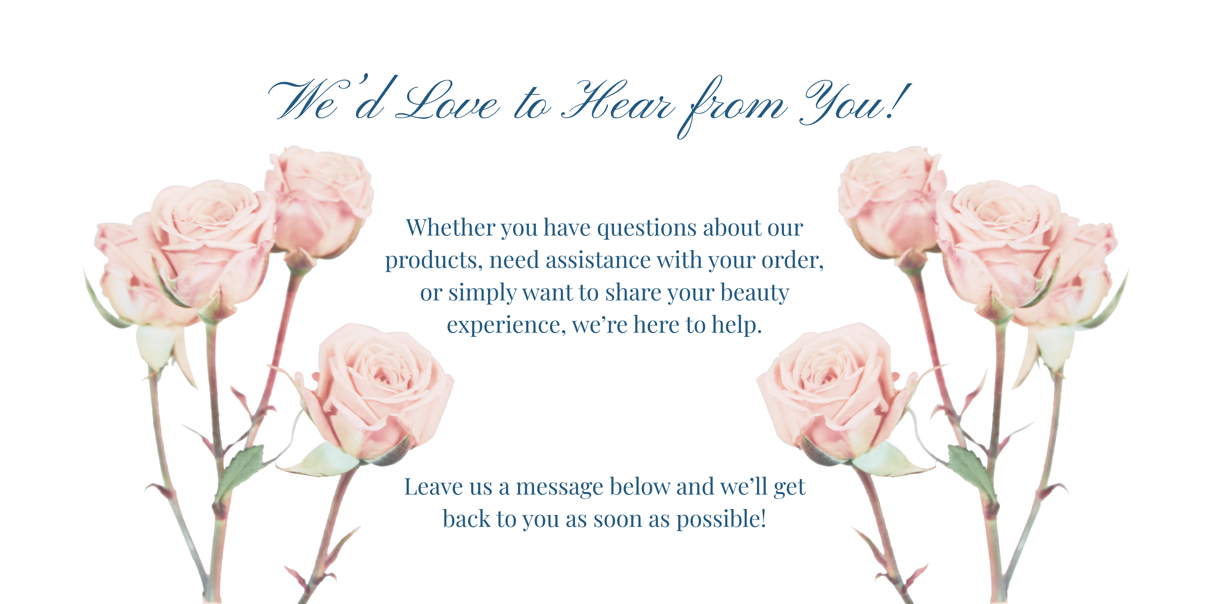 Velvet Cosmetics Contact Us banner with elegant pink roses for product questions, custom lipstick inquiries and help with your order